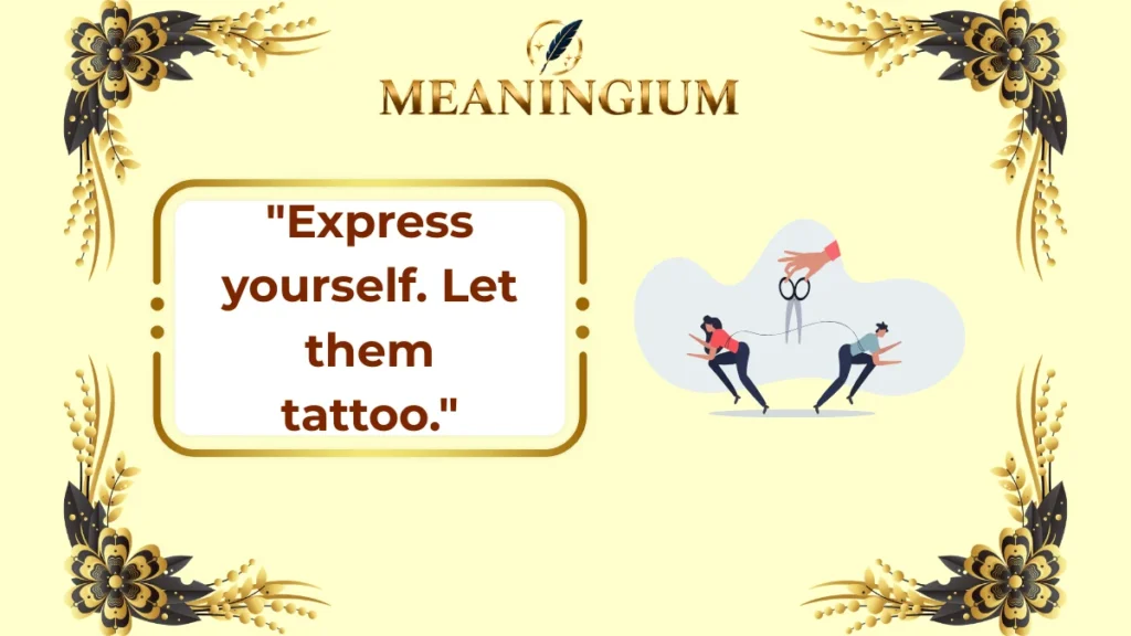 let them tattoo meaning